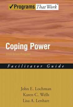 Coping Power: Child Group Facilitator's Guide (Programs That Work) (Treatments That Work)
