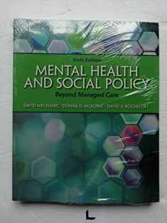 Mental Health and Social Policy: Beyond Managed Care (Advancing Core Competencies)