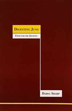 Digesting Jung (Studies in Jungian Psychology by Jungian Analysts)