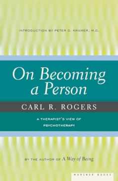 On Becoming A Person: A Therapist's View of Psychotherapy