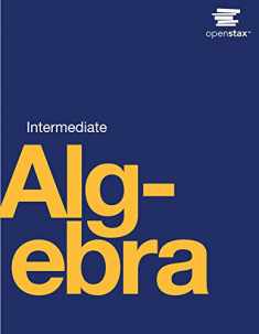 Intermediate Algebra by OpenStax (Official Print Version, hardcover, full color)