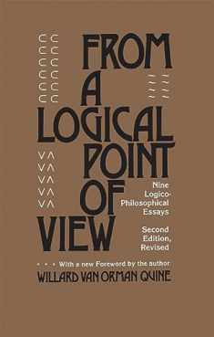 From a Logical Point of View: Nine Logico-Philosophical Essays, Second Revised Edition