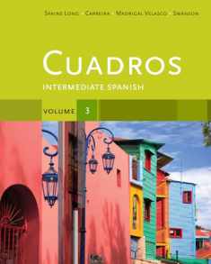Cuadros Student Text, Volume 3 of 4: Intermediate Spanish (World Languages)