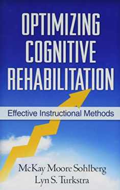 Optimizing Cognitive Rehabilitation: Effective Instructional Methods