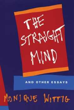The Straight Mind: And Other Essays