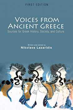 Voices from Ancient Greece: Sources for Greek history, society, and culture