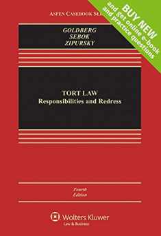 Tort Law: Responsibilities and Redress [Connected Casebook]