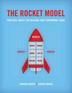 The Rocket Model: Practical Advice for Building High Performing Teams