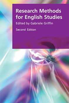 Research Methods for English Studies (Research Methods for the Arts and Humanities)