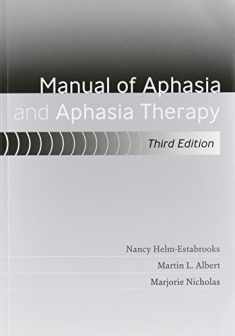 Manual of Aphasia and Aphasia Therapy