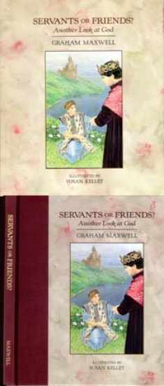 Servants or Friends?: Another Look at God