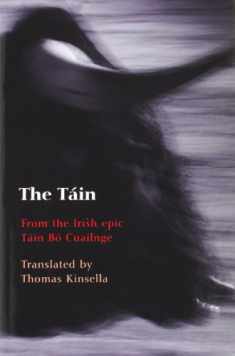 The Tain: Translated from the Irish Epic Tain Bo Cuailnge
