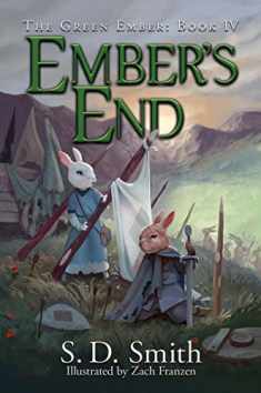 Ember's End (The Green Ember Series: Book 4) (The Green Ember, 4)