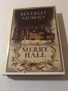 Merry Hall (Beverley Nichols Trilogy Book 1)