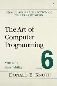 Art of Computer Programming, The: Satisfiability, Volume 4, Fascicle 6