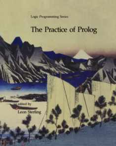 The Practice of Prolog (Logic Programming)