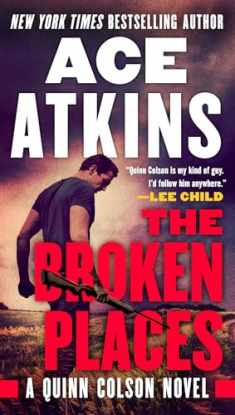 The Broken Places (A Quinn Colson Novel)
