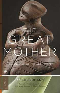 The Great Mother: An Analysis of the Archetype (Princeton Classics, 14)