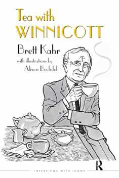 Tea with Winnicott (The Interviews with Icons Series)