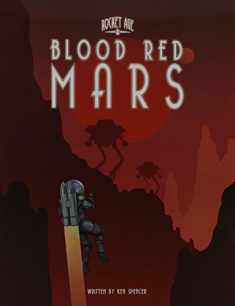 Rocket Age Blood Red Mars