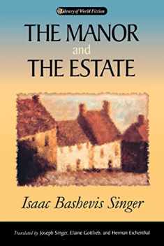The Manor and the Estate (Library of World Fiction)