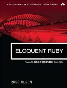 Eloquent Ruby (Addison-Wesley Professional Ruby Series)