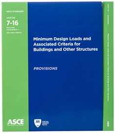 Minimum Design Loads and Associated Criteria for Buildings and Other Structures (ASCE Standard - ASCE/SEI 7-16) Provisions and Commentary 2-book set