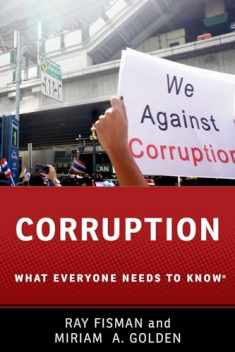 Corruption: What Everyone Needs to Know®