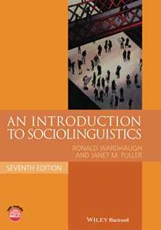An Intro To Sociolinguistics, 7e, (Blackwell Textbooks in Linguistics)