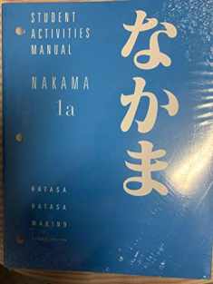 Nakama 1a: Student Activities Manual (English and Japanese Edition)