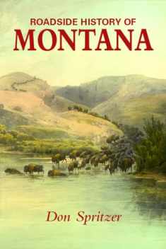 Roadside History of Montana (Roadside History (Paperback))