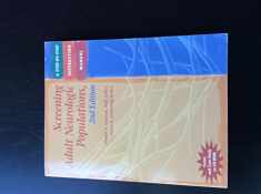 Screening Adult Neurologic Populations: A Step-by-Step Instruction Manual, 2nd Edition