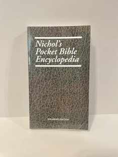 Nichol's Pocket Bible Encyclopedia