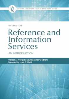 Reference and Information Services: An Introduction (Library and Information Science Text Series)