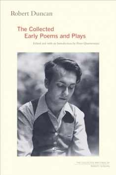 Robert Duncan: The Collected Early Poems and Plays (The Collected Writings of Robert Duncan)