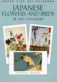 Japanese Flowers and Birds: 18 Art Stickers (Dover Art Stickers)