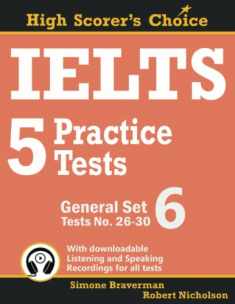 IELTS 5 Practice Tests, General Set 6: Tests No. 26-30 (High Scorer's Choice)