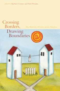 Crossing Borders, Drawing Boundaries: The Rhetoric of Lines across America