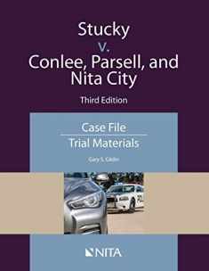 Stucky v. Conlee, Parsell, and Nita City: Case File, Trial Materials