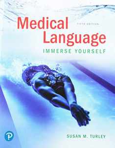 Medical Language: Immerse Yourself Plus MyLab Medical Terminology with Pearson eText--Access Card Package