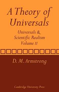 A Theory of Universals: Universals and Scientific Realism (Universals & Scientific Realism)