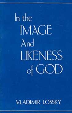 In the Image and Likeness of God (English and French Edition)
