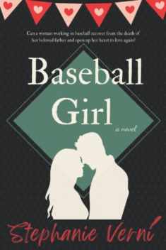 Baseball Girl: A Novel