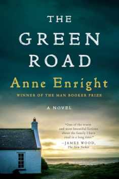 The Green Road: A Novel