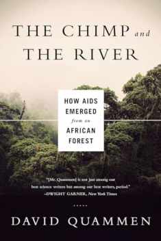 Chimp & the River: How AIDS Emerged from an African Forest