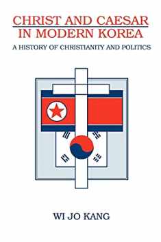 Christ and Caesar in Modern Korea (Suny Series in Korean Studies)