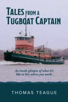 TALES FROM A TUGBOAT CAPTAIN