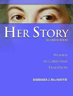Her Story: Women in Christian Tradition (2nd Edition)