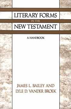 Literary Forms in the New Testament: A Handbook