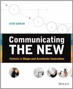 Communicating the New: Methods to Shape and Accelerate Innovation